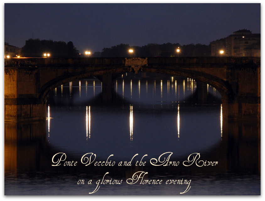 Ponte Vecchio and the Arno River
