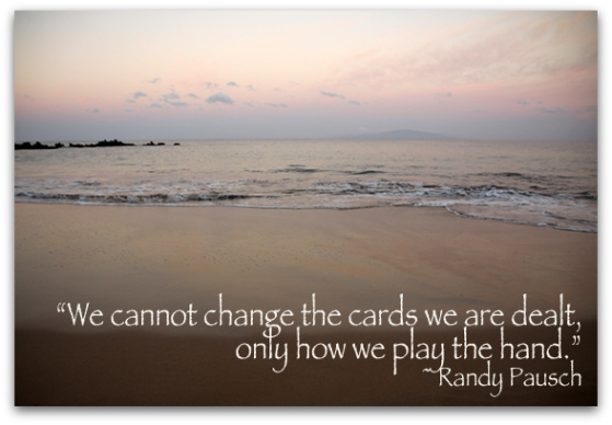 Quote by Randy Pausch